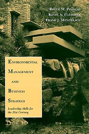 Image of Environmental Management and Business Strategy: leadership skills for the 21st century