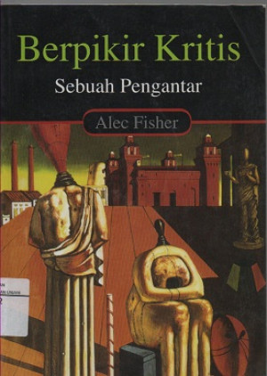 Image of Berpikir Kritis Sebuah Pengantar
