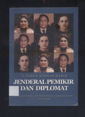 Image of Jenderal Pemikir Dan Diplomat :75 Tahun Hasnan Habib