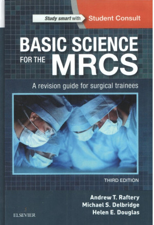 Image of BASIC SCIENCE for the MRCS a revision guide for surgical trainees