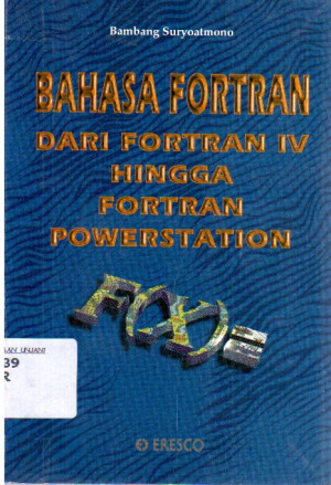 Image of Bahasa Fortran : Dari Fortran IV hingga Fortran Powerstation