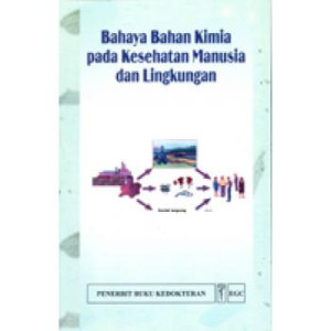 Image of Bahaya Bahan Kimia Pada Kesehatan Manusia dan Lingkungan