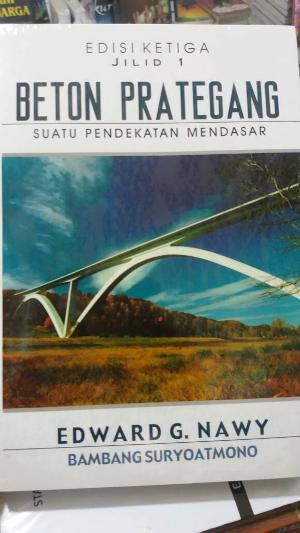 Image of Beton Prategang: Suatu Pendekatan Mendasar, Jilid 1