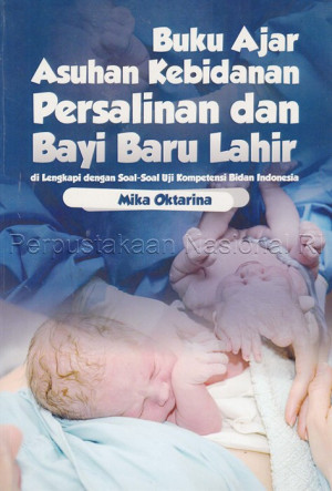 Image of Buku Ajar Asuhan Kebidanan Persalinan dan Bayi Baru Lahir
