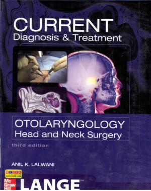 Image of Current Diagnosis & Treatment : OTOLARYNGOLOGY Head and Neck Surgery