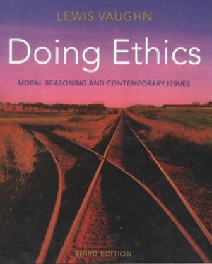Image of Doing Ethics Moral Reasoning and Contemporary Issues