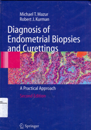 Image of Diagnosis of Endomaterial Biopsies and Curettings; A Practical Approach
