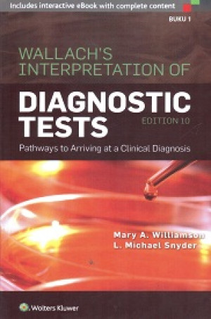 Image of Wallach's Interpretation Of Diagnostic Test : Pathways to Arriving at a Clinical Diagnosis