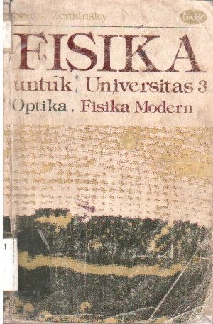 Image of Fisika untuk Universitas 3: Optika, Fisika, Atom