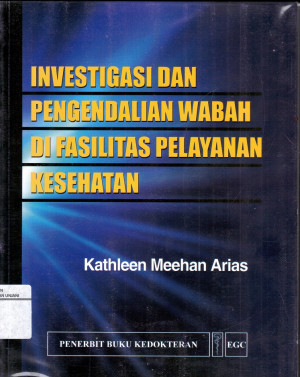 Image of Investigasi dan Pengendalian Wabah di Fasilitas Pelayanan Kesehatan