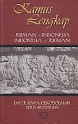 Image of Kamus Lengkap Jerman - Indonesia Indonesia - Jerman