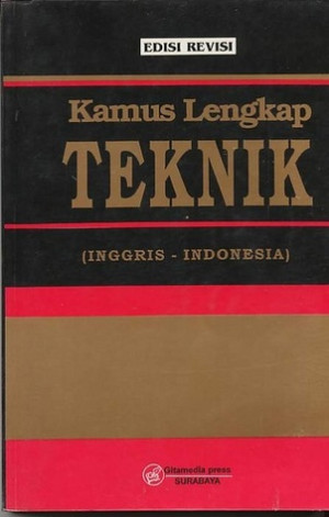 Image of Kamus Lengkap Teknik (Inggris - Indonesia)