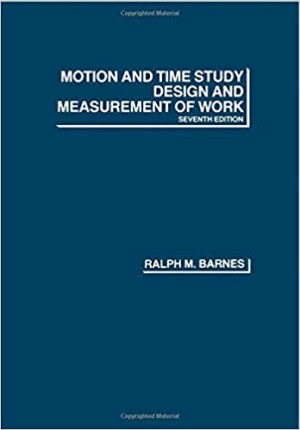 Image of Motion and Time Study Design and Measurement of Work