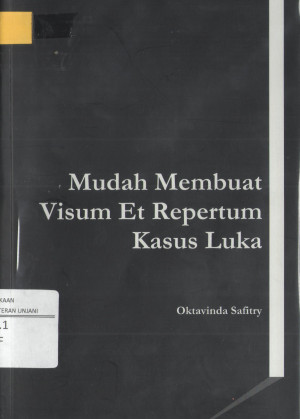 Image of Mudah Membuat Visum et Repertum Kasus Luka