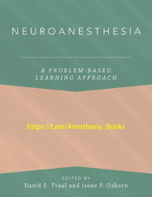 Image of NEUROANESTHESIA A PROBLEM- BASED LEARNING APPROACH
CH