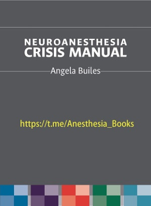 Image of NEUROANESTHESIA Crisis Manual
CRISIS MANUAL
