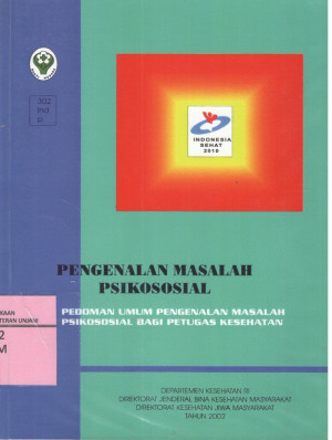 Image of Pengenalan Masalah Psikososial : Pedoman Umum Pengenalan Masalah Psikososial Bagi Petugas Kesehatan
