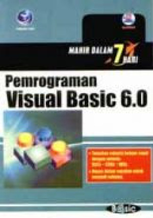 Image of Pemrograman Visual Basic 6.0 : mahir dalam 7 hari