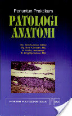 Image of Penuntun Praktikum : Patologi Anatomi