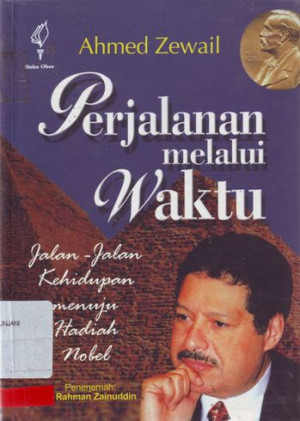 Image of Perjalanan Melalui Waktu : Jalan-Jalan Kehidupan Menuju Hadiah Nibel