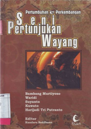 Image of Pertumbuhan dan Perkembangan Seni Pertunjukan Wayang