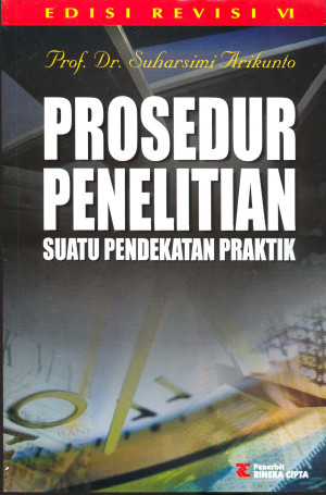 Image of Prosedur penelitian : suatu pendekatan praktik