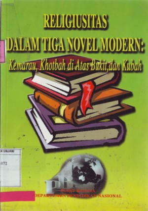 Image of Religiusitas dalam Tiga Novel Modern: Kemarau, Khotbah di atas Bukit, dan Kubah