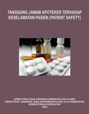 Image of Tanggung Jawab Apoteker Terhadap Keselamatan Pasien (Patient Safety)