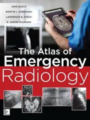 Image of The Atlas Of Emergency Radiology