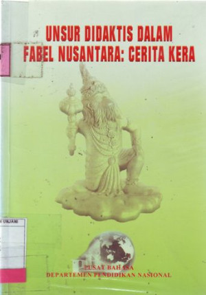 Image of Unsur Didaktis dalam Fabel Nusantara: Cerita Kera