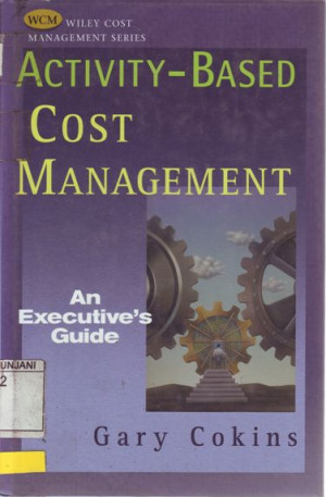 Image of Activity-Based Cost Management: an executive's guide