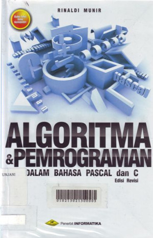 Image of Algoritma dan Pemrograman: Dalam Bahasa Pascal dan C