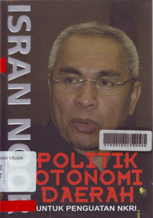 Image of Politik Otonomi Daerah untuk Penguatan NKRI