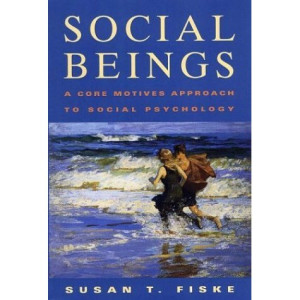 Image of Social Beings : a core motives approach to social psychology