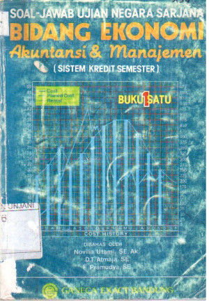 Image of Soal-Jawab Ujian Negara Sarjana: Bidang Ekonomi Akuntansi Dan Manajemen, Buku-1.