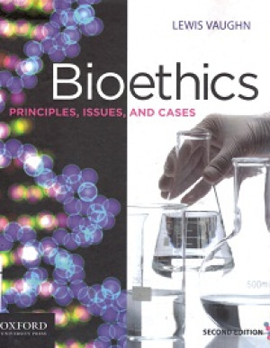 Image of Bioethics Principles, Issues, and Cases