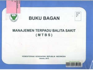 Image of Buku Bagan Manajemen Terpadu Balita sakit (MTBS)