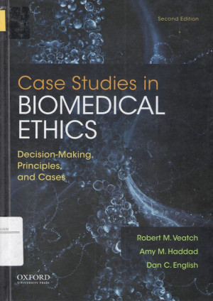 Image of Case Studies in Biomedical Ethics : Decision-Making-Principles-And Cases
