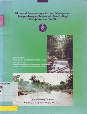 Image of Ekonomi sumberdaya air dan manajemen pengembangan sektor air bersih bagi kesejahteraan publik