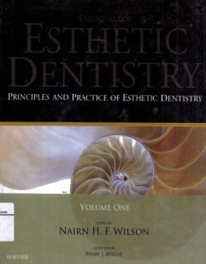 Image of Essentials of Eshetic Dentistry Principles and Practice of Esthetic Dentistry Volume 1