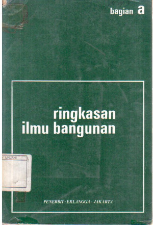 Image of Ringkasan Ilmu Bangunan, bagian a