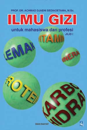 Image of Ilmu Gizi Untuk Mahasiswa dan Profesi Di Indonesia, Jilid 1