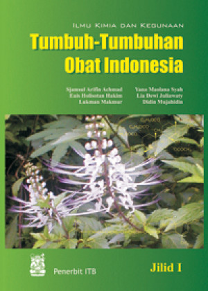 Image of Ilmu Kimia dan Kegunaan: Tumbuh-tumbuhan Obat Indonesia Jilid 1