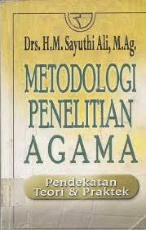 Image of Metodologi penelitian agama : pendekatan teori & praktek