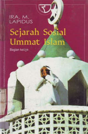 Image of Sejarah Sosial Ummat Islam : Bagian Ketiga