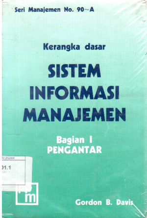 Image of Sistem Informasi Manajemen : kerangka dasar