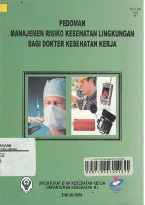 Image of PEDOMAN MANAJEMEN RISIKO KESEHATAN LINGKUNGAN BAGI DOKTER KESEHATAN KERJA