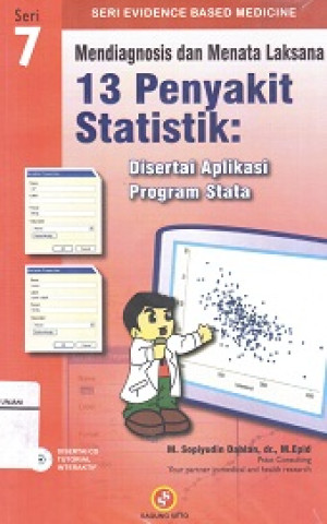 Image of Mendiagnosis dan Menata Laksana 13 Penyakit Statistik : Disertai Aplikasi Program Stata