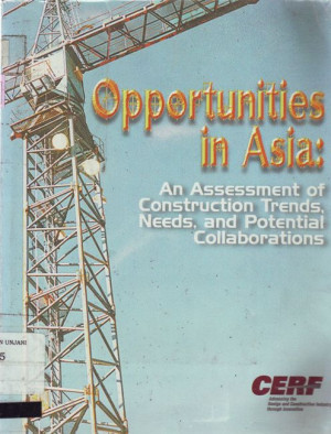 Image of Opportunities in Asia: an assessment of contruction trends, needs, and potential collaborations