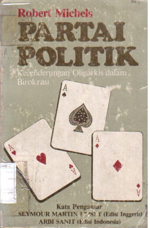 Image of Partai Politik, Kecenderungan Oligarkis dlm Birokrasi